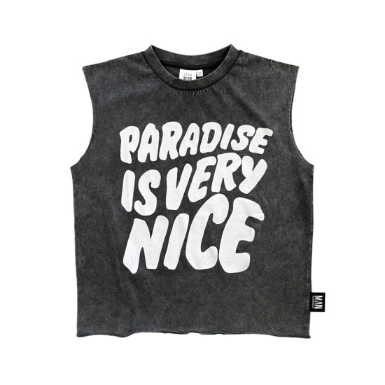 Paradise is verynice tank- grey/vintage dye